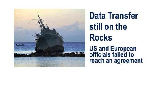 Safe Harbor: No deal yet for EU-US data transfers