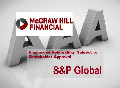 McGraw Hill Financial Q4 Revenues Up 7% after FX.  Full Year Up 5% – Company Will Be Re-branded “S&P Global”