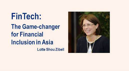 Fintech is the Game-changer for Financial Inclusion in Asia