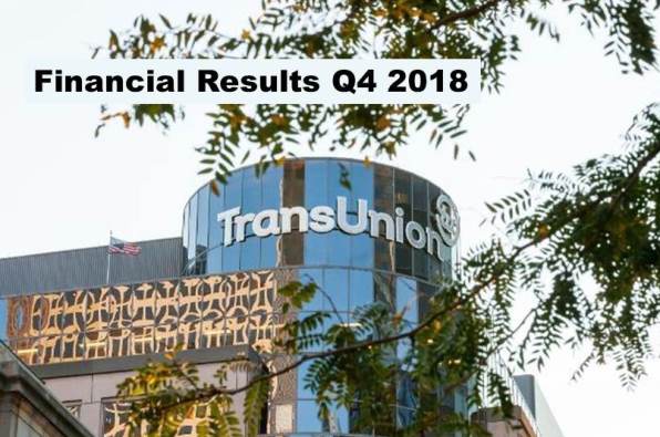 TransUnion Q4 2018 Revenue Up 22%; Full Year Up 20% Buoyed by Acquisitions – Organic Growth 12%