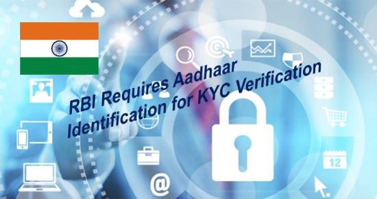 Identity:  Indian Banks Can use Aadhaar for KYC with Customer’s Consent: RBI