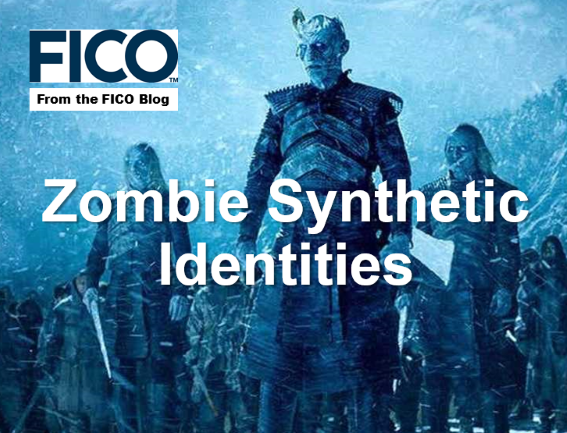 Identity Fraud:  The Zombie Synthetic Identity Fraud