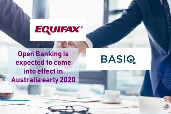Equifax Partners with Basiq to Help Lenders Meet Responsible Lending Guidelines