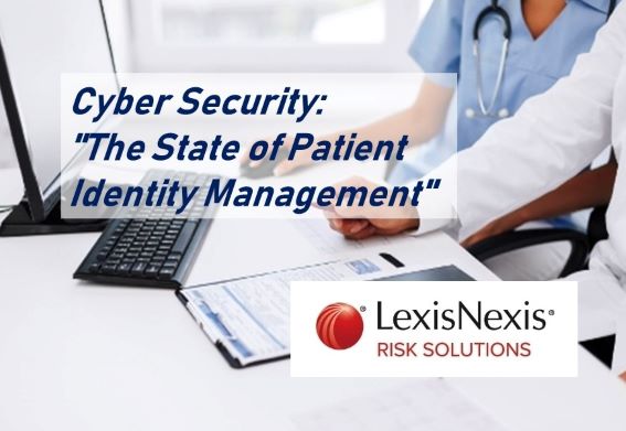 LexisNexis Risk Solutions Announces Results of Healthcare Cybersecurity Survey
