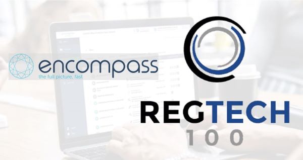 Encompass named in RegTech 100 List for 2020
