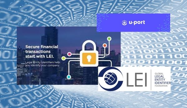 GLEIF & uPort Test Verified Data Exchange in Financial and Commercial Transactions