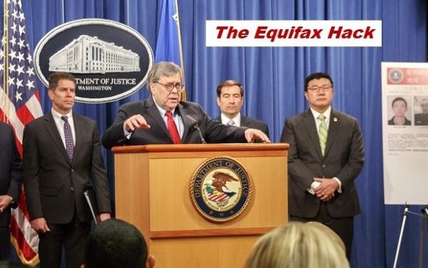 Equifax Hack:  US Department of Justice Charges Four Members of the Chinese Military