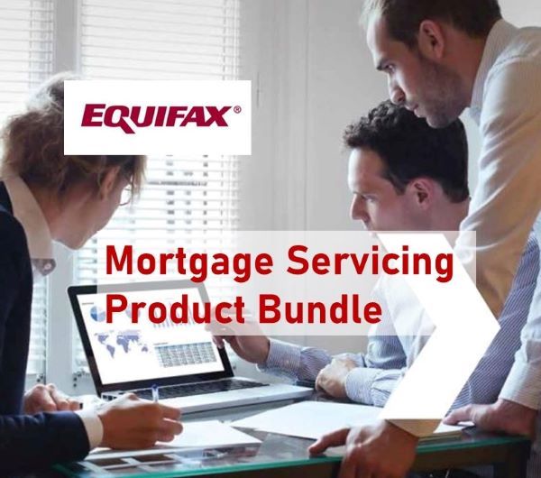 Equifax Introduces New Mortgage Servicing Product Bundle