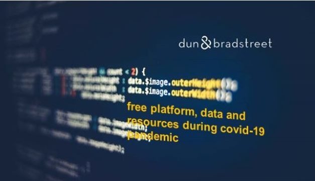Dun & Bradstreet Delivers Free Platform, Data And Resources To Lift Public And Private Sectors During The COVID-19 Pandemic