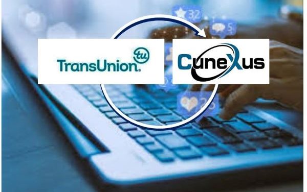 CuneXus and TransUnion Collaboration Delivers Enhanced Digital Lending Capabilities for Financial Institutions