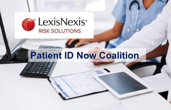 LexisNexis Risk Solutions Joins Patient ID Coalition in Support of a National Unique Patient Identifier
