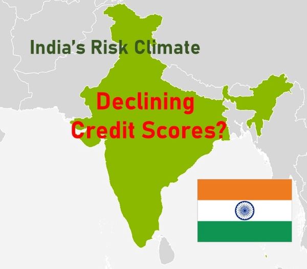 Indian Risk Climate: Credit Bureaus Are Cutting Credit Scores