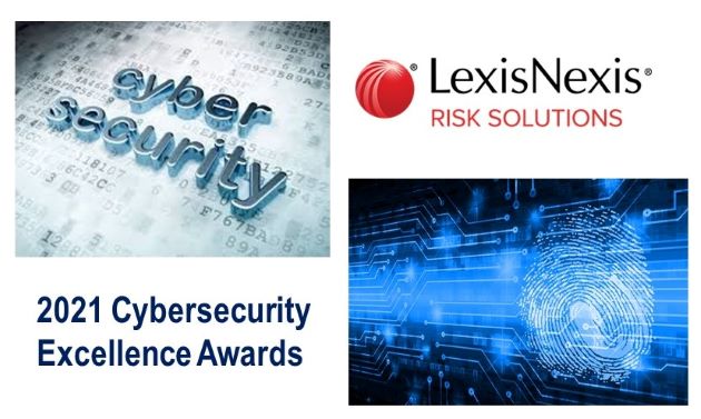 LexisNexis Risk Solutions Receives Top Honors at the 2021 Cybersecurity Excellence Awards