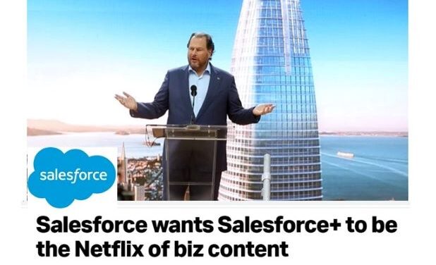 Salesforce Goes All in on B2B Media Experiences  with the Start of „Salesforce+ as „Business Netflix“