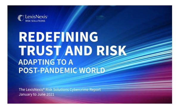 LexisNexis® Risk Solutions Cybercrime Report