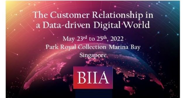 Keep the Date: BIIA 2022 Biennial Conference May 23rd to 25th, 2022 Singapore