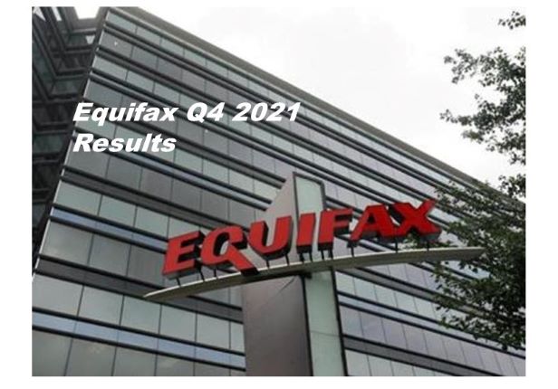 Equifax Q4 2021 Revenue Up 12% – Full Year 2021 Revenue Up 19%