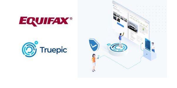 Equifax and Truepic Partner to Enhance Trust and Transparency in Insurance Underwriting and Claims