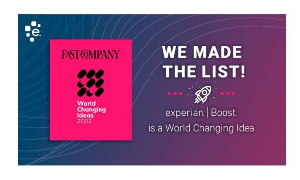 Fast Company Names Experian Boost to its List of 2022 World Changing Ideas