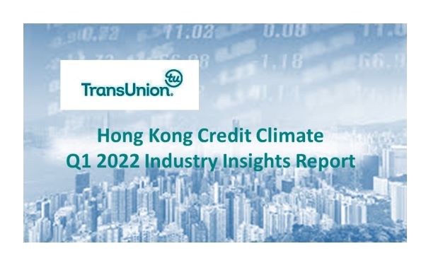 Hong Kong Credit Climate: TransUnion Impact Report on Credit Market