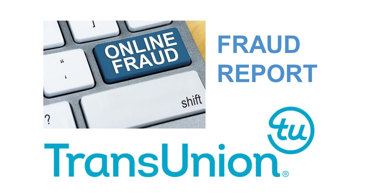 TransUnion Reports Global Increase in Digital Fraud Attempts