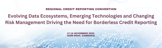 Credit Bureau of Cambodia Announces Regional Credit Reporting Convention