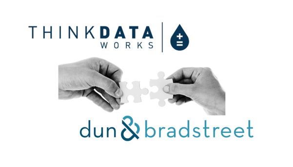 ThinkData Works Announces Partnership With Dun & Bradstreet