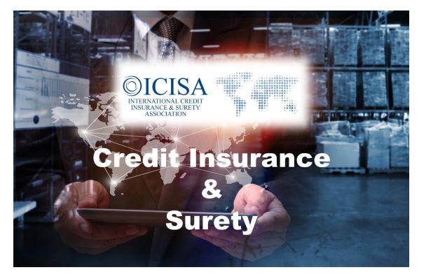 ICISA Standard Annual Report Highlights Demand for Trade Credit Insurance and Surety in Uncertain Times