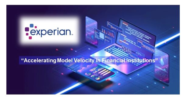Experian Releases 2023 Market Survey on Predictive Analytics and ModelOps for Financial Institutions