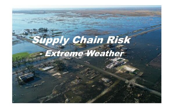 Supply Chain Risk: How to Navigate the Growing Impact of Extreme Weather on Supply Chains